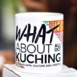 What About Kuching